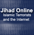 Jihad Online: Islamic Terrorism and the Internet