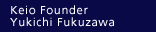 Keio Founder Yukichi Fukuzawa