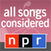 NPR: All Songs Considered