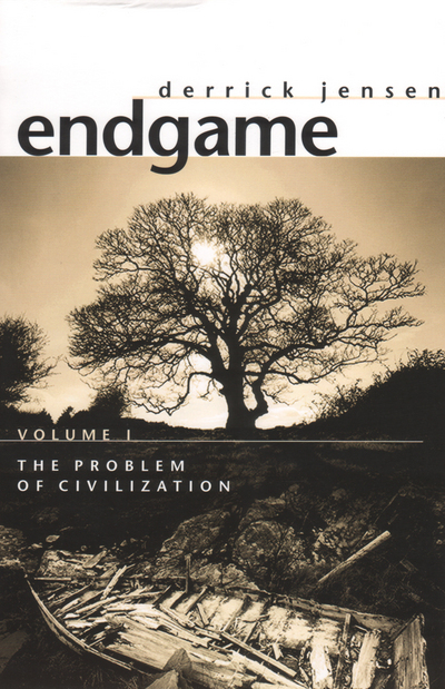 Endgame Volume I: The Problem Of Civilization