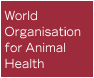 World Organisation for Animal Health