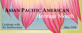 Asian Pacific American Heritage Month | Celebrate with the Smithsonian