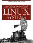 Building Embedded Linux Systems