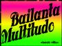 Bailanta M...