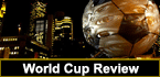 World Cup Review