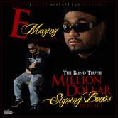 E.Mazing Presents - The Blind Truth Million Dollar Signing Bonus [Mixtape]