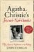 John Curran: Agatha Christie's Secret Notebooks: Fifty Years of Mysteries in the Making - Includes Two Unpublished Poirot Stories