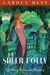 Carola Dunn: Sheer Folly 