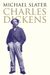 Michael Slater: Charles Dickens: A Life Defined by Writing