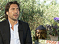 Eat‚  Pray‚ Love - Unscripted - Javier Bardem