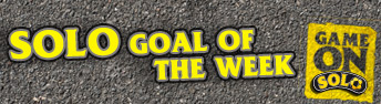 Solo Goal of the Week