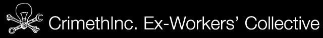 CrimethInc. Ex-Workers' Collective