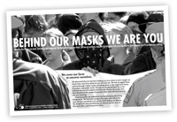 Behind Our Masks We Are You