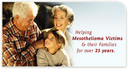 Helping Mesothelioma Victims & their Families for over 25 years.