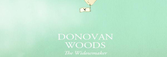 September release I officially missed: Donovan Woods’ “The Widowmaker”