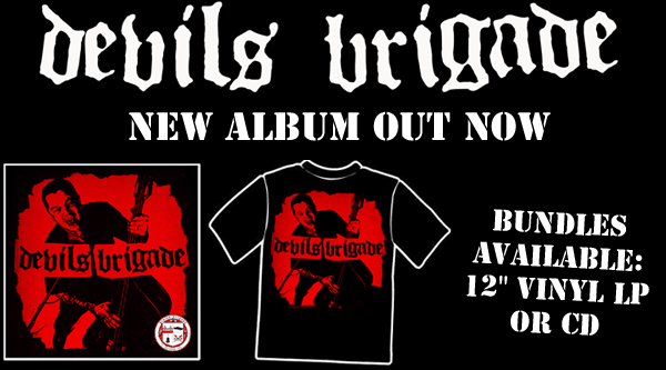 Pre-Order The New Devils Brigade Album & T-Shirt Bundle For $17.00