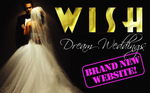 WISH Dream Weddings - brand new site!