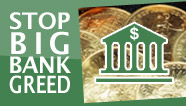 Stop Big Bank Greed