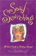 Soul Searching: A Girls Guide to Finding Herself