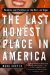 Marc Cooper: The Last Honest Place in America: In Search of Paradise and Perdition in the New Las Vegas