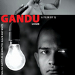 SAIFF 2010: GANDU (THE LOSER) Review