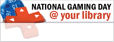 Register for National Gaming Day @ your library!