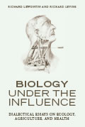 Biology Under The Influence book cover