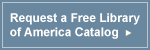 Request a Free Library of America Catalog