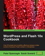 WordPress and Flash 10x Cookbook