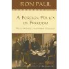 A Foreign Policy of Freedom: Peace, Commerce, and Honest Friendship