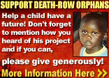 Support Orphans of Death Row Inmates!