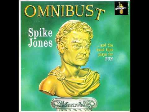 Spike Jones - The Late Late Late Movies part 2