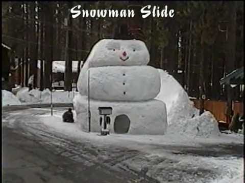 Snowman Slide in South Lake Tahoe!