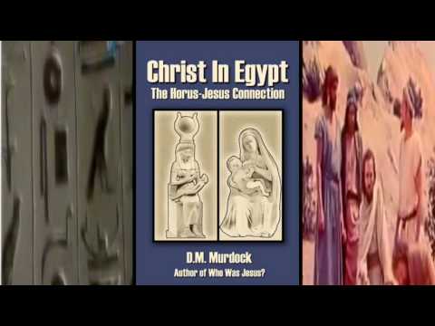 Christ in Egypt: The Horus-Jesus Connection