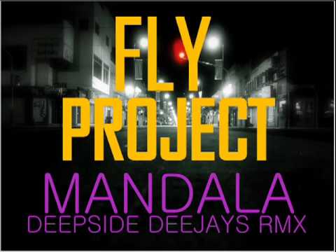 Fly Project - Mandala (Deepside Deejays Remix)