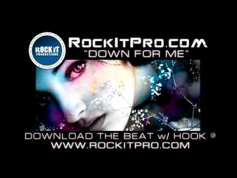 Hip-Hop Beat w/ HOT FEMALE HOOK *Down For Me* (ROCKITPRO.COM)