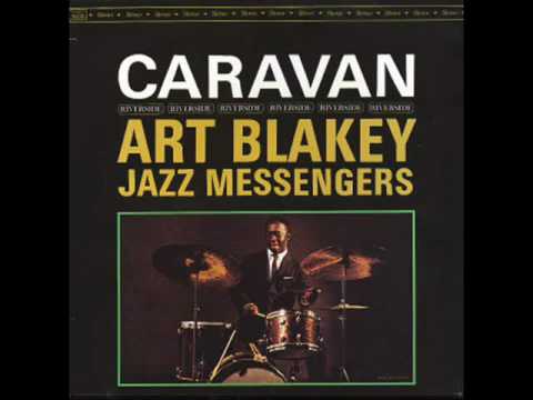 Art Blakey & The Jazz Messengers - Caravan