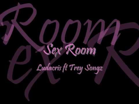 Sex Room Ludacris Ft Trey Songz lyrics