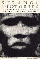 STRANGE VICTORIES - The anti-nuclear movement in the U.S. and Europe