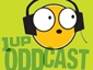 1UP Oddcast Blog