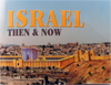  Israel Then & Now. With 16 Transparent Overlays