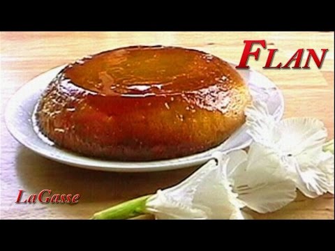 LaGasse - Flan Recipe - Spanish Custard - LaGasse's Island Flavors