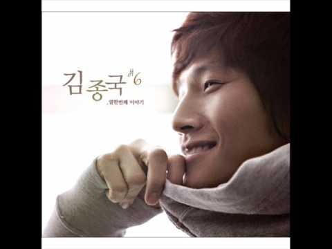 Kim Jong Kook - Dont Be Good To Me