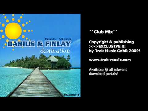 Darius & Finlay feat. Nicco - Destination (Club Mix)