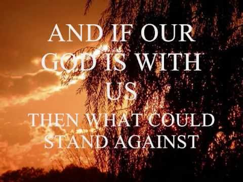 Our God is Greater - Chris Tomlin