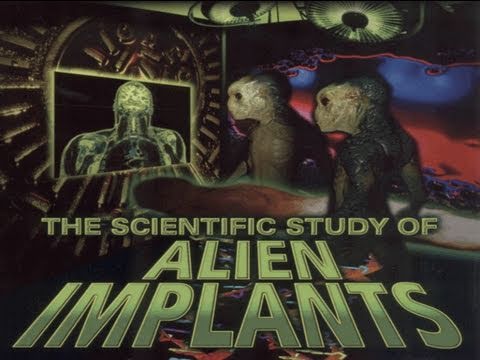 Scientific Study of Alien Implants - Full Length Feature