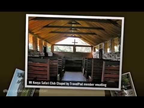 Mt. Kenya Safari Club Nanyuki Traveler Photos - TripAdvisor TripWow