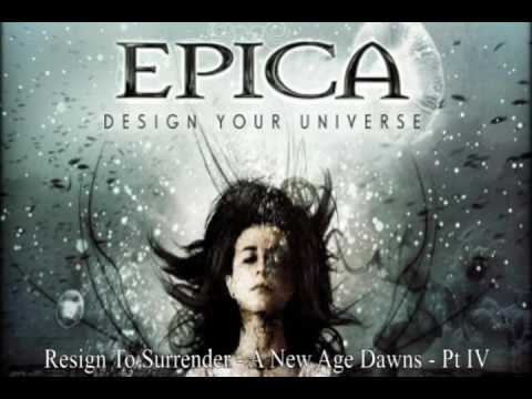 Epica - Resign to Surrender - A New Age Dawns - Pt IV