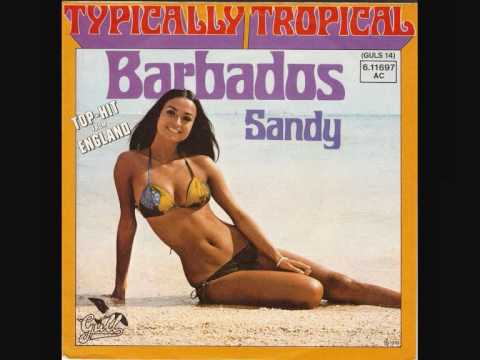 Typically Tropical - Barbados 1975 The original of a Vengaboys hit