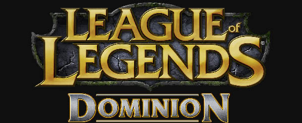 Riot Games Launches League of Legends: Dominion Beta Testing Windows